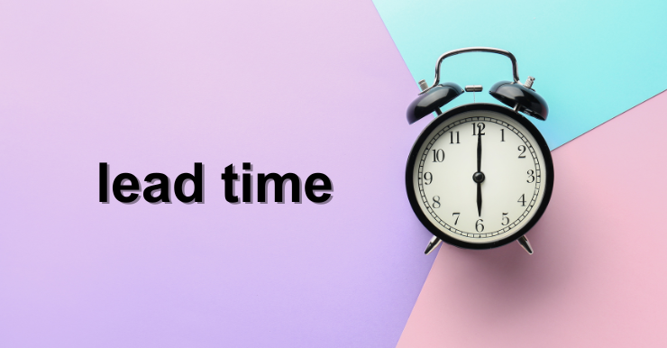 What is your lead time?